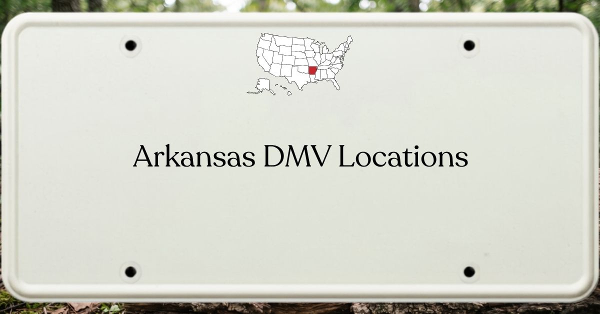 Arkansas DMV Locations