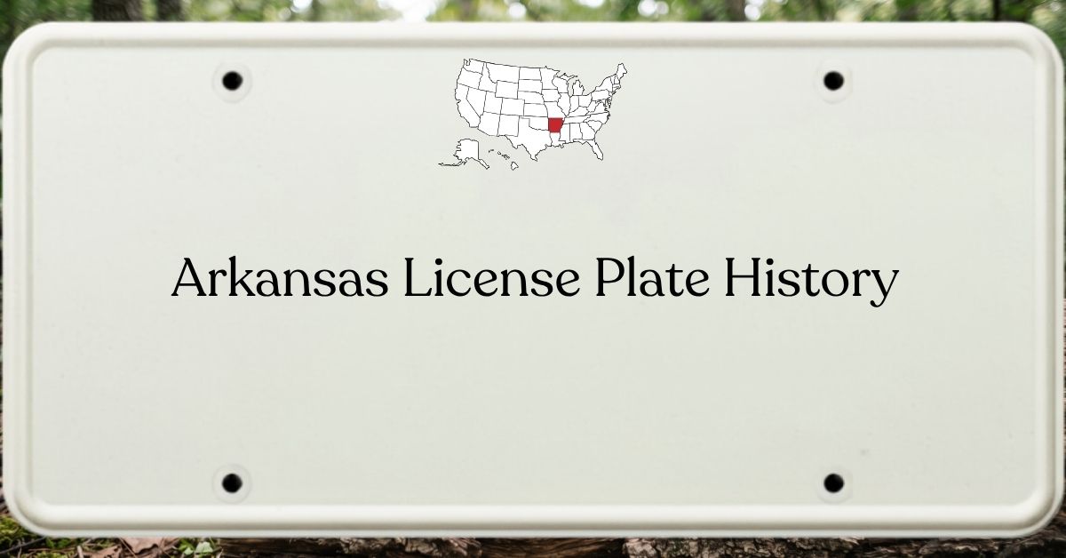 Arkansas License Plate History