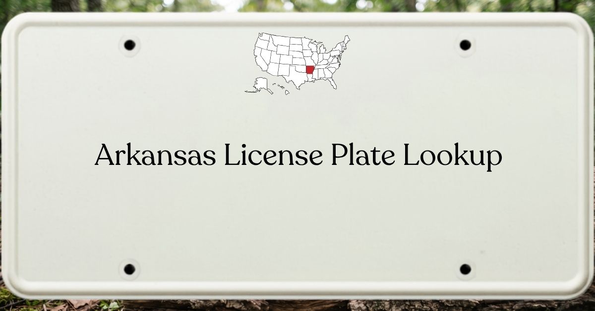 Arkansas License Plate Lookup